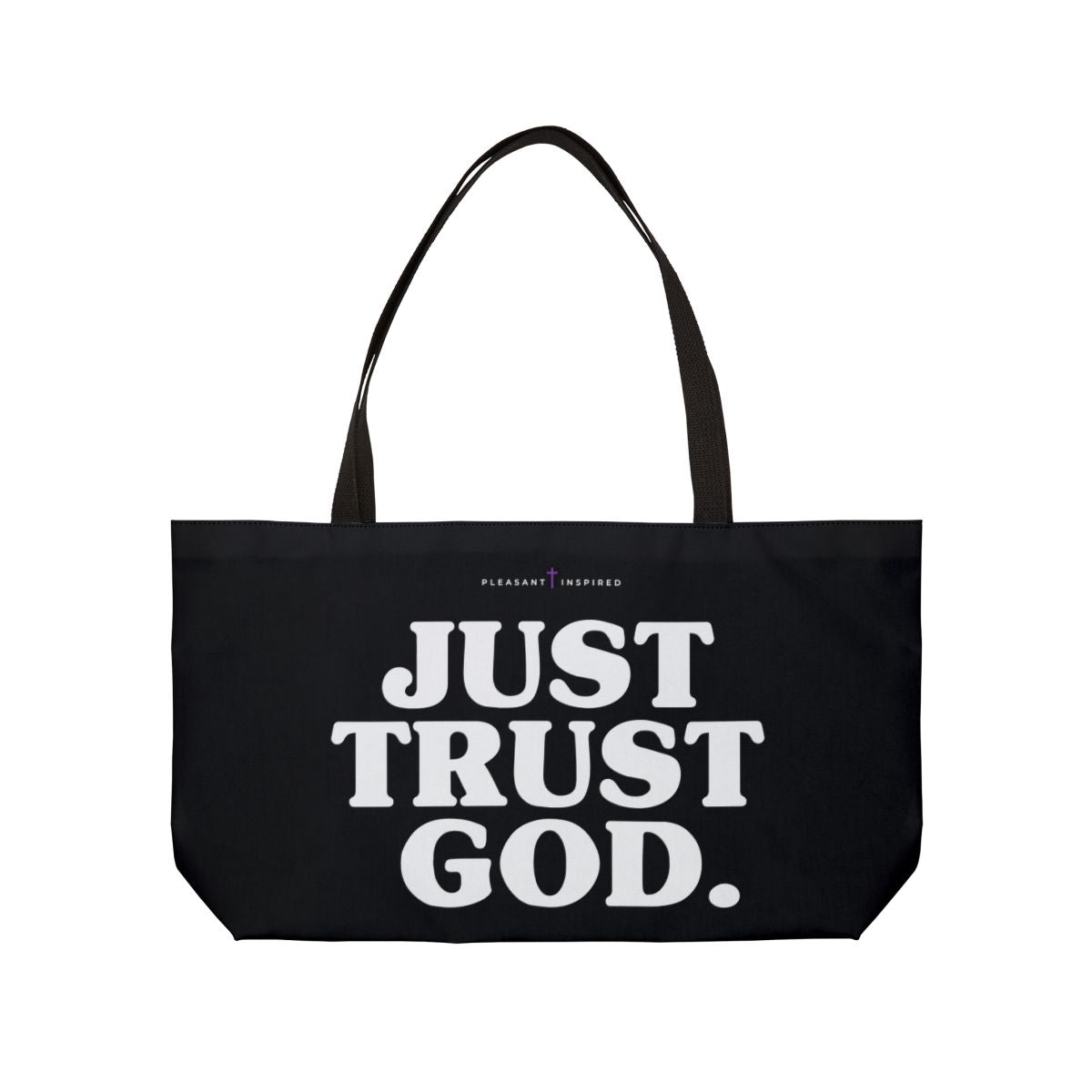 Just Trust God Tote Bag
