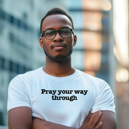 Pray Your Way Through Premium Tee