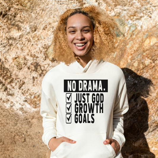 No Drama (Just God, Growth and Goals) Premium Hoodie