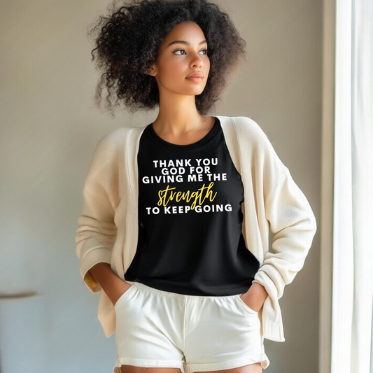 Thank You God for Strength Premium Tee