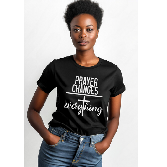 Prayers Changes Everything Premium Tee