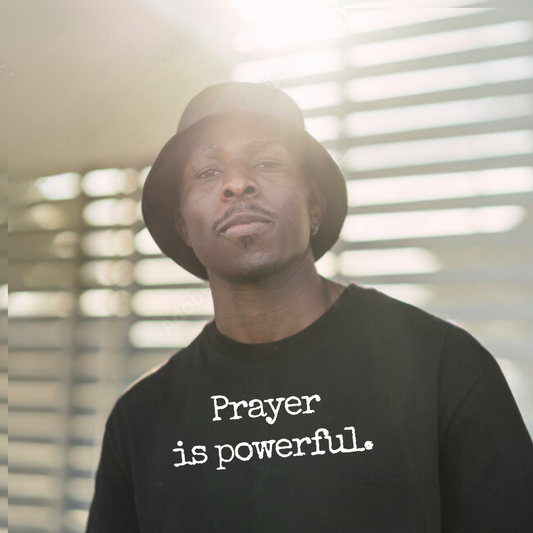Prayer Is Powerful. Premium Tee