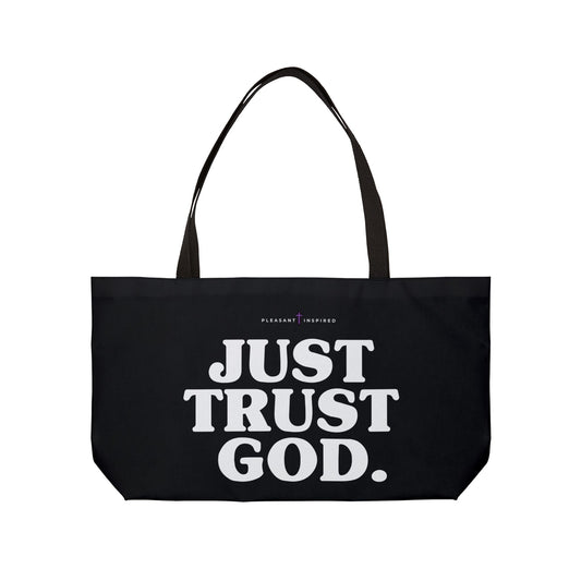 Weekender Tote Bag — "Just Trust God" Christian Canvas Tote