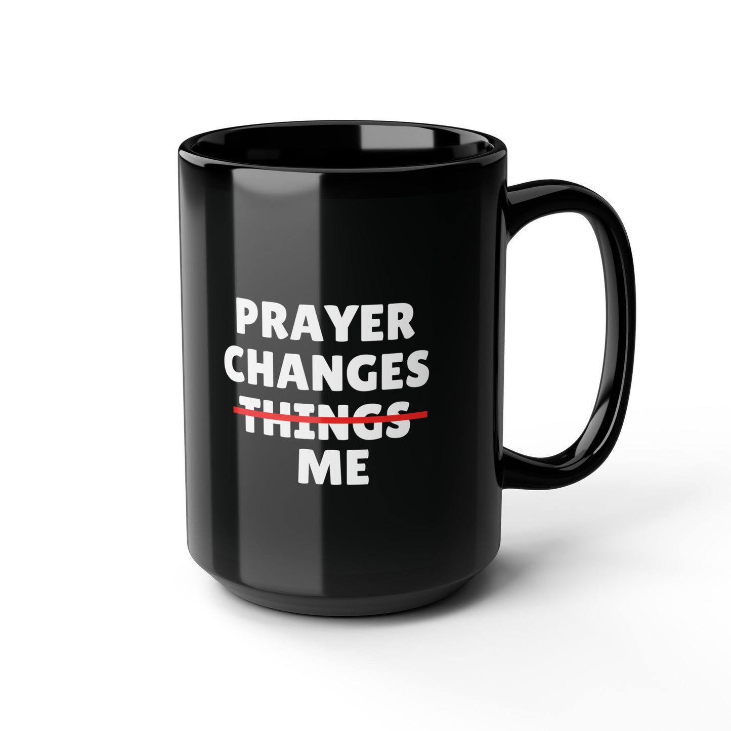 Prayer Changes Me Black Mug, 15oz