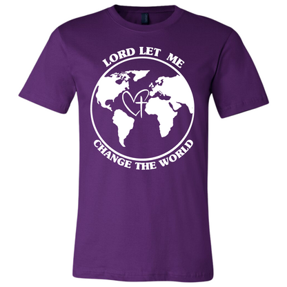 Lord Let Me Change the World Premium Tee