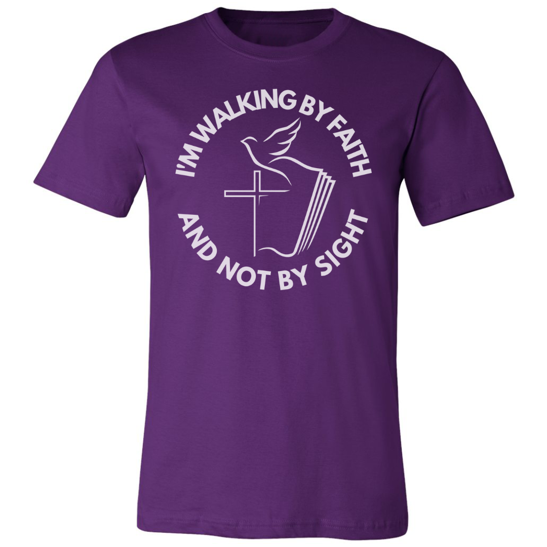I'm Walking By Faith and Not By SIght Unisex T-Shirts