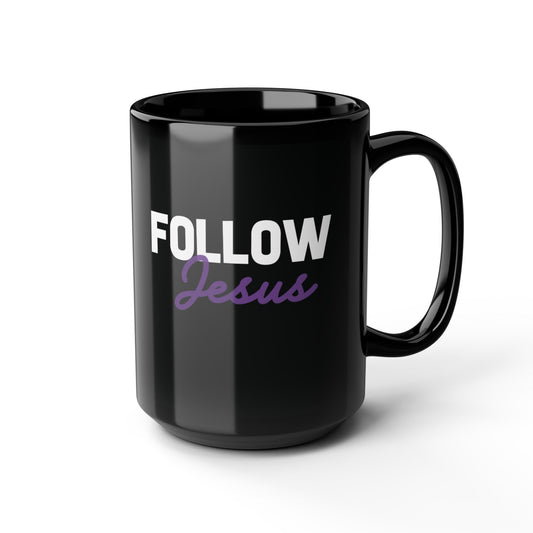 Follow Jesus Black Mug, 15oz