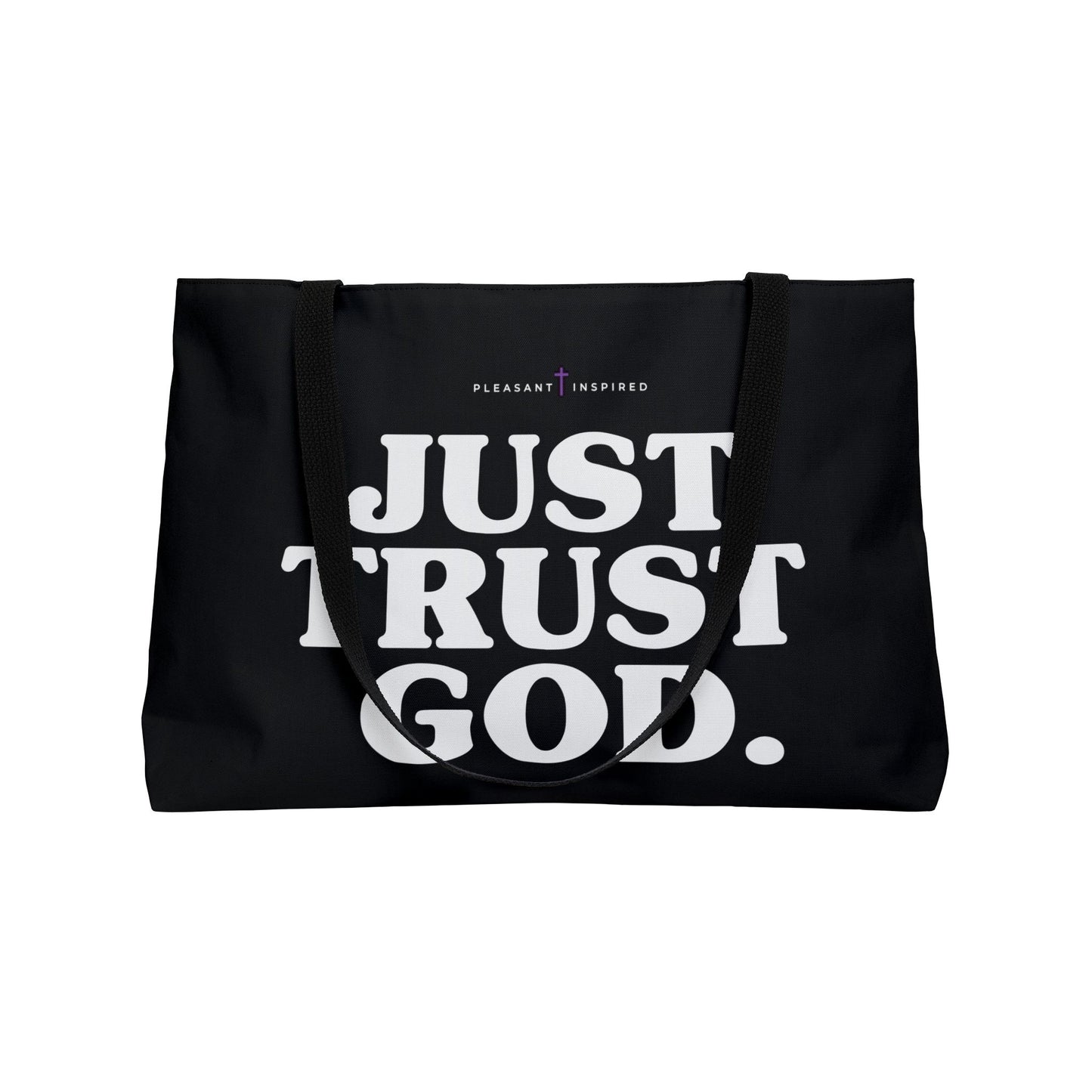 Weekender Tote Bag — "Just Trust God" Christian Canvas Tote