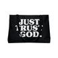 Just Trust God. Weekender Tote Bag