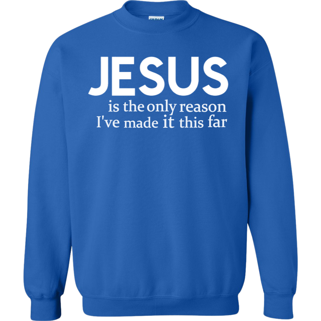 Jesus Is The Reason Unisex Sweatshirts