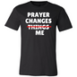 Prayer Changes Me Premium Tee