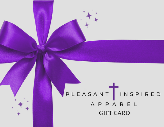 Pleasant Inspired Apparel E-Gift Card